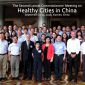 Lancet “Healthy Cities in China” meeting, Xiamen, China